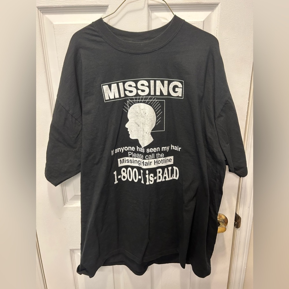Missing hair hotline T-shirt xxl